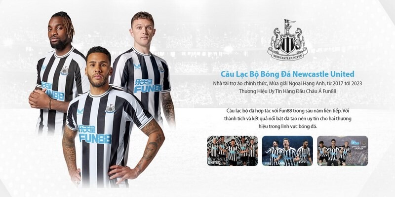 Nhà cái cá cược Fun88 tài trợ cho đội bóng Newcastle United