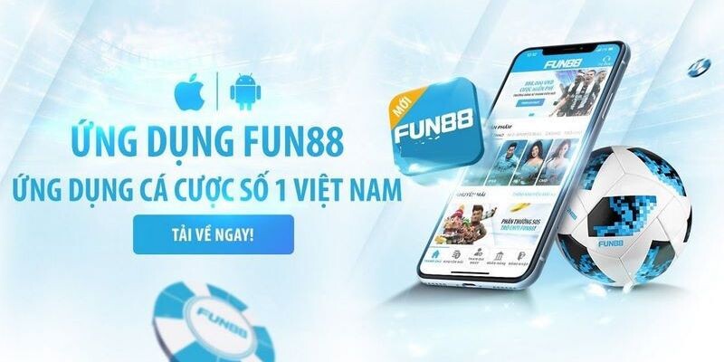 Những ưu điểm tuyệt vời có ở App Fun88 